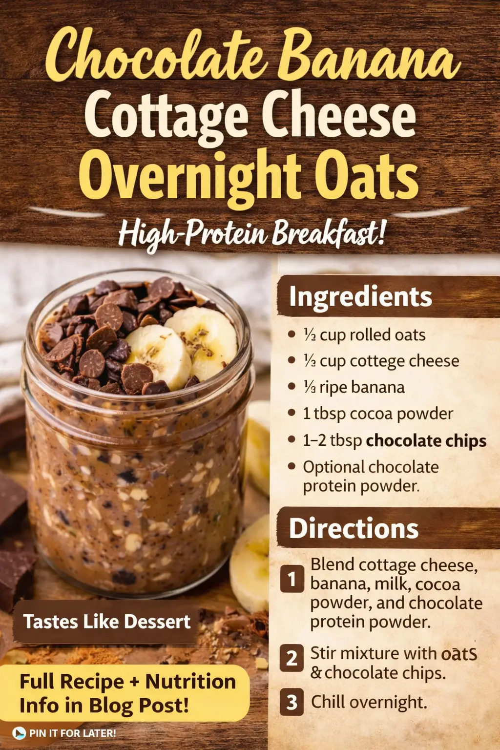 chocolate banana overnight oats- Chocolate Banana Overnight Oats Chocolate banana cottage cheese overnight oats that taste like dessert! High protein, creamy, and perfect for an easy healthy breakfast.